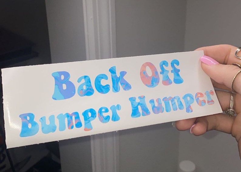 Back Off Bumper Humper Decal