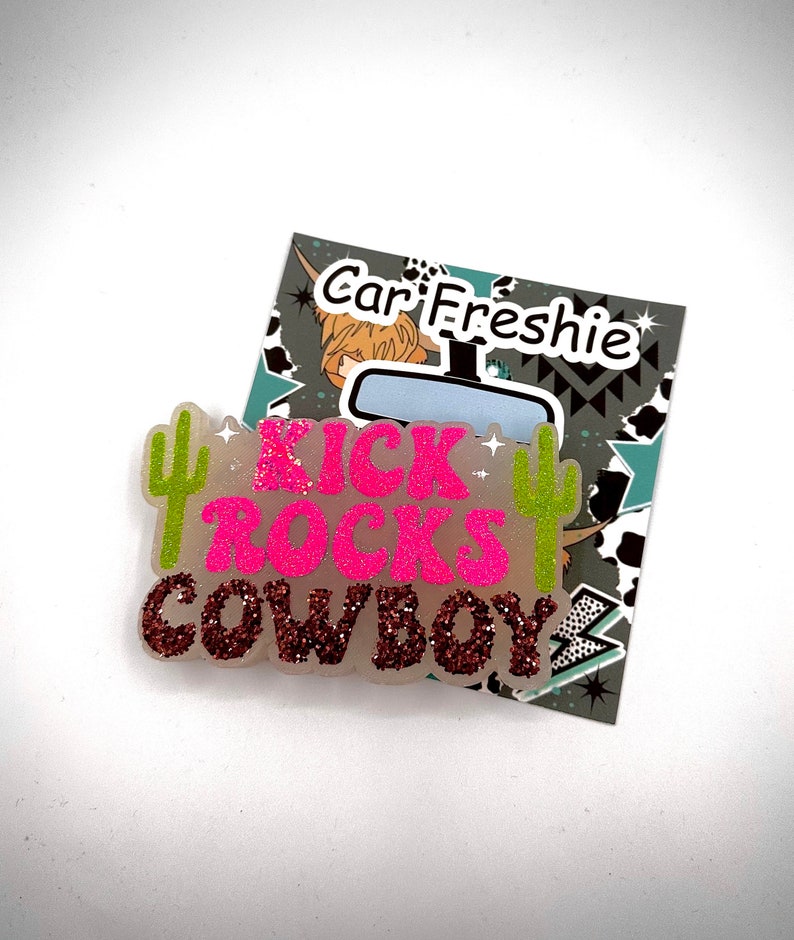 Kick Rocks Cowboy Car Freshie